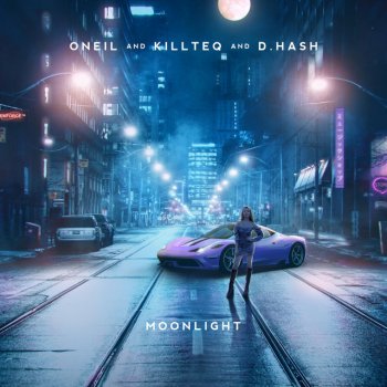 ONEIL feat. KiLLTEQ & D.Hash Moonlight
