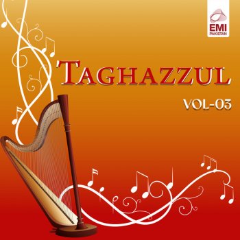 Исполнитель Farida Khanum, альбом Taghazzul, Vol. 03