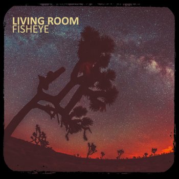 Living Room Fisheye - Instrumental