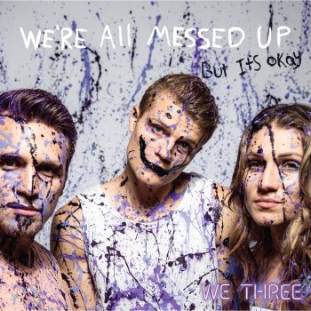 We Three You and I