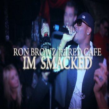 Ron Browz I'm Smacked Instrumental