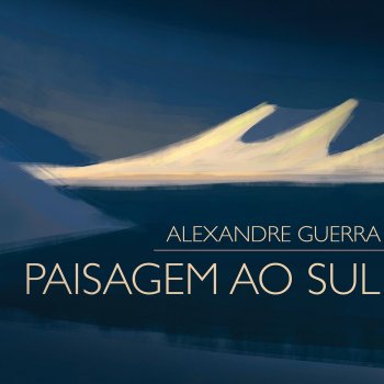 Alexandre Guerra O Tempo e o Mar