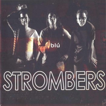 Strombers Festa blutal