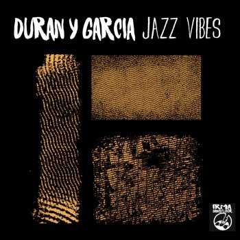 Duran y Garcia Jazz Vibes