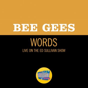 Bee Gees Words (Live On The Ed Sullivan Show, March 17, 1968)