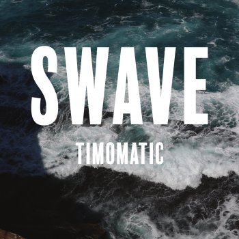 Timomatic Swave