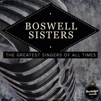 The Boswell Sisters Put That Sun Back Into the Sky