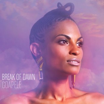 Goapele Break of Dawn