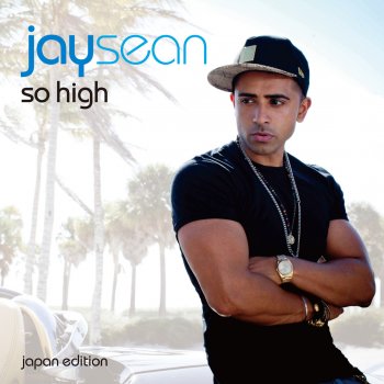 Jay Sean So High