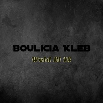 Weld el 15 Boulicia Kleb