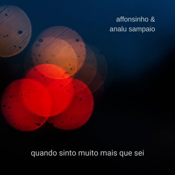 Исполнитель Affonsinho, альбом Quando Sinto Muito Mais Que Sei