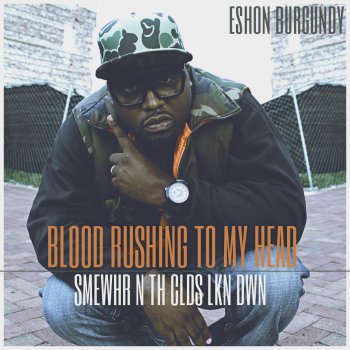 Eshon Burgundy I Don't Want You