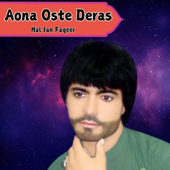 Hal Jan Faqeer Aona Oste Deras