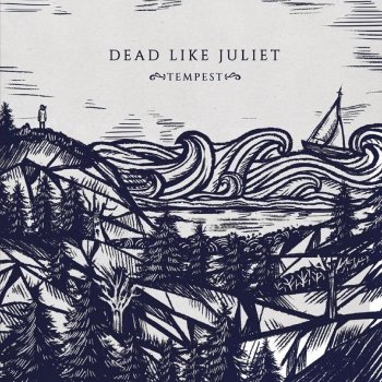 Dead Like Juliet Tempest