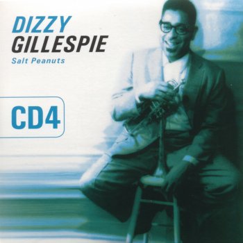 Dizzy Gillespie I Want to Talk About You