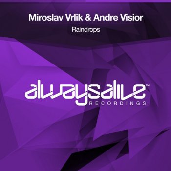 Miroslav Vrlik feat. André Visior Raindrops