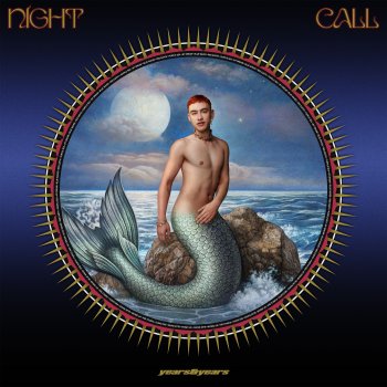 Years & Years Night Call