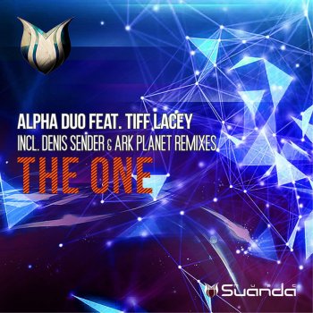Alpha Duo feat. Tiff Lacey The One (Denis Sender Remix)