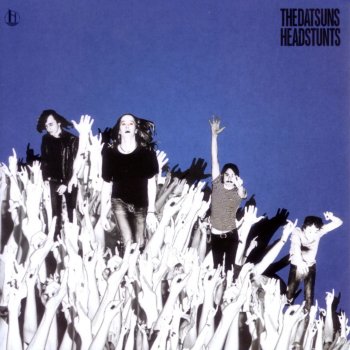 The Datsuns So Long