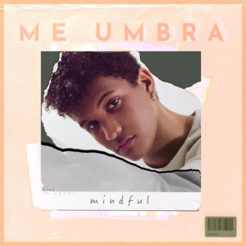 Me Umbra Mindful