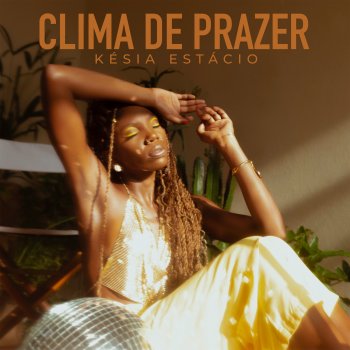 Késia Clima de Prazer