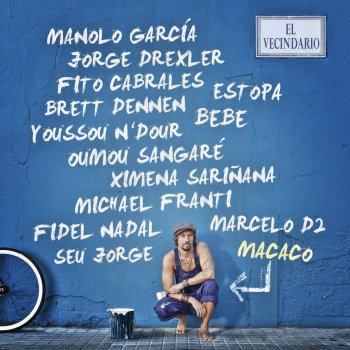 Macaco/Manolo Garcia feat. Manolo Garcia Seguiremos (feat. Manolo Garcia)