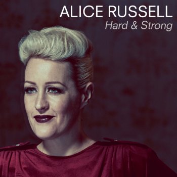 Alice Russell Hard & Strong (Instrumental)