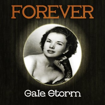 Gale Storm A Little Too Late