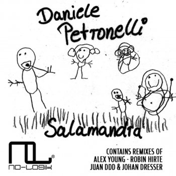 Daniele Petronelli Salamandra - No-Logik's Room Main Mix