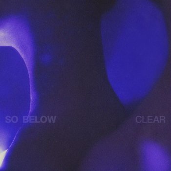 So Below Clear