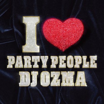 Dj Ozma アゲ♂アゲ♂EVERY☆騎士