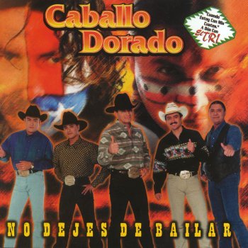 Caballo Dorado Cuando estoy con mis cuates