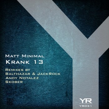 Matt Minimal Krank 13