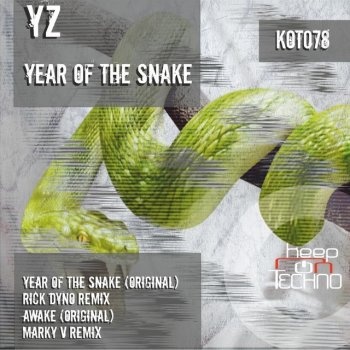 YZ Year of the Snake (Rick Dyno Remix)