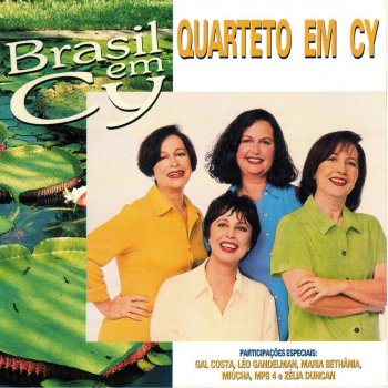 Quarteto em Cy & MPB4 Mais um Adeus