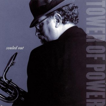 Tower of Power Souled Out