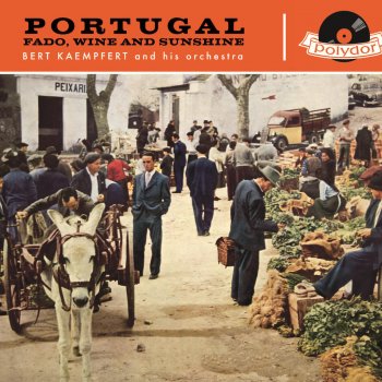 Bert Kaempfert and His Orchestra Petticoats Of Portugal