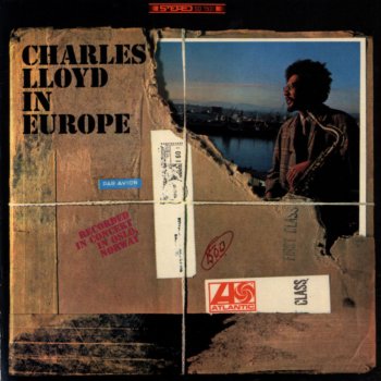 Исполнитель Charles Lloyd Quartet, альбом Charles Lloyd In Europe (US Release)