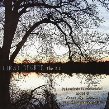 First Degree the D.E. Not Forgotten