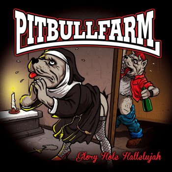 Pitbullfarm White Trash Gigolo