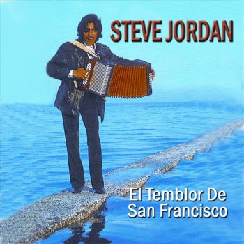 Steve Jordan El Temblor de San Francisco