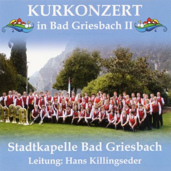 Stadtkapelle Bad Griesbach Vergnügungszug (Live)