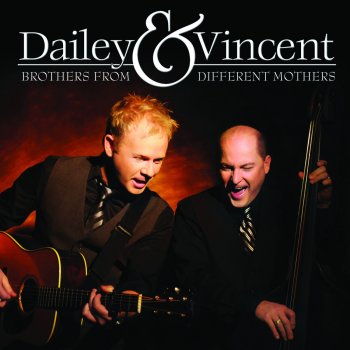 Dailey & Vincent There Is You