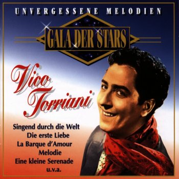 Vico Torriani Die erste Liebe