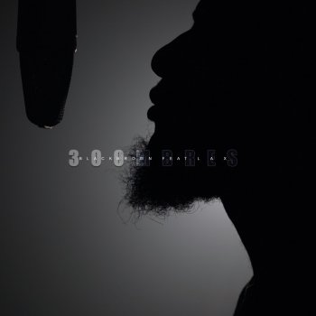 Blackbrown feat. L a x 300mbres