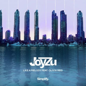 Joyzu feat. Olivia Reid Like A Melody (feat. Olivia Reid) - Original Mix