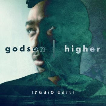 Godson Higher (Radio Edit)