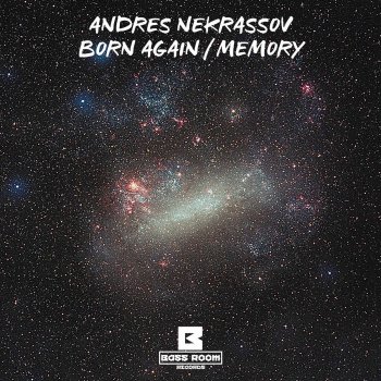 Исполнитель Andres NekrassoV, альбом Born Again / Memory