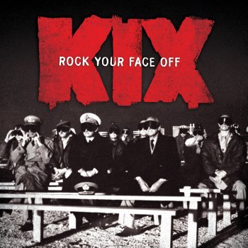 Kix Rock Your Face Off