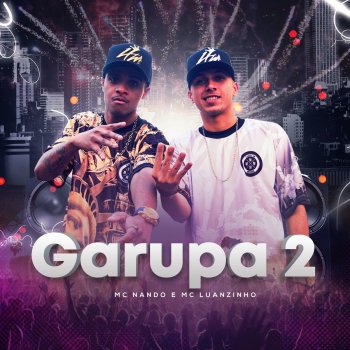 Mc Nando feat. Mc Luanzinho Garupa 2